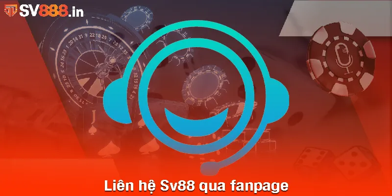 Liên hệ Sv88 qua fanpage