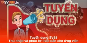 Tuyển dụng SV88